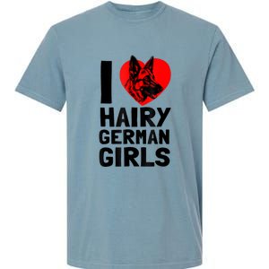 I Love Hairy German German Shepherd Edition Garment-Dyed Heavyweight T-Shirt