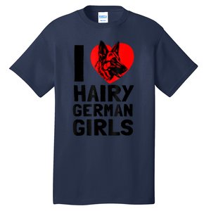 I Love Hairy German German Shepherd Edition Tall T-Shirt