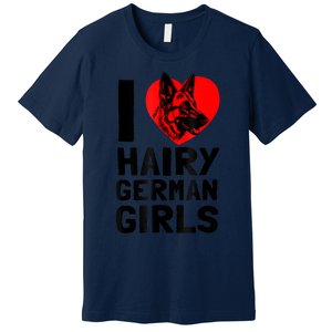 I Love Hairy German German Shepherd Edition Premium T-Shirt