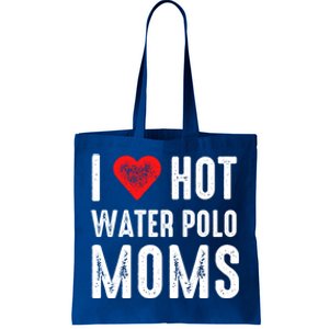 I Love Hot Water Polo Moms Gift Tote Bag