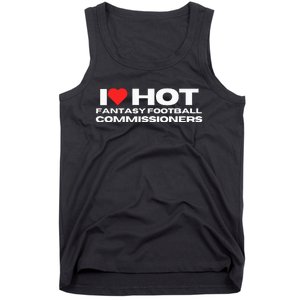 I Love Hot Fantasy Football Commissioners Wife Girlfriend Tank Top