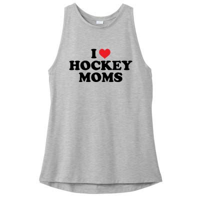 I Love Hockey Moms Funny Design Gift Ladies PosiCharge Tri-Blend Wicking Tank