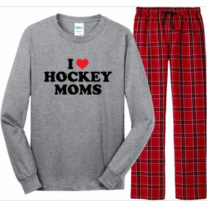 I Love Hockey Moms Funny Design Gift Long Sleeve Pajama Set