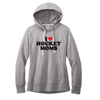 I Love Hockey Moms Funny Design Gift Women's Fleece Hoodie