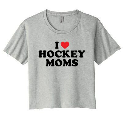 I Love Hockey Moms Funny Design Gift Women's Crop Top Tee