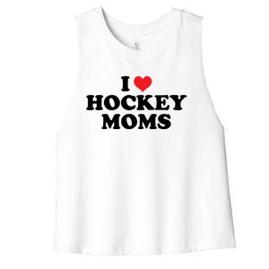 I Love Hockey Moms Funny Design Gift Women's Racerback Cropped Tank