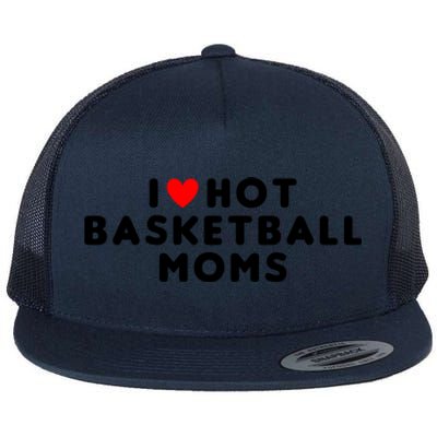 I Love Hot Basketball Moms Funny Red Heart Meaningful Gift Flat Bill Trucker Hat