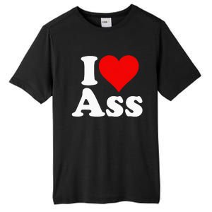 I Love Heart Ass Tall Fusion ChromaSoft Performance T-Shirt