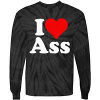 I Love Heart Ass Tie-Dye Long Sleeve Shirt