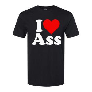 I Love Heart Ass Softstyle CVC T-Shirt