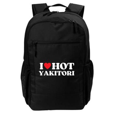I Love Hot Yakitori Moms Dads Favorite National Yakitori Day Cute Gift Backpack
