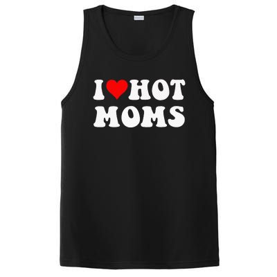 I Love Hot Moms I Heart Hot Moms Funny PosiCharge Competitor Tank