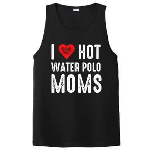 I Love Hot Water Polo Moms Cute Gift PosiCharge Competitor Tank