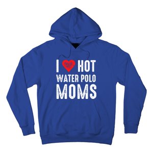 I Love Hot Water Polo Moms Cute Gift Hoodie