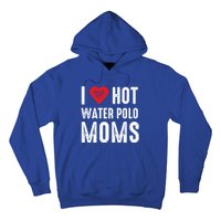 I Love Hot Water Polo Moms Cute Gift Hoodie