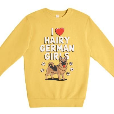 I Love Hairy German Premium Crewneck Sweatshirt