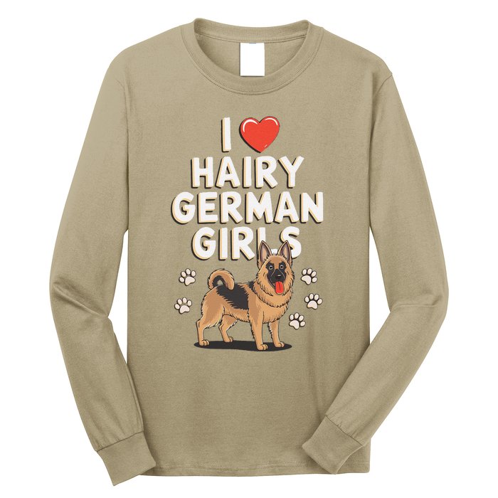 I Love Hairy German Long Sleeve Shirt