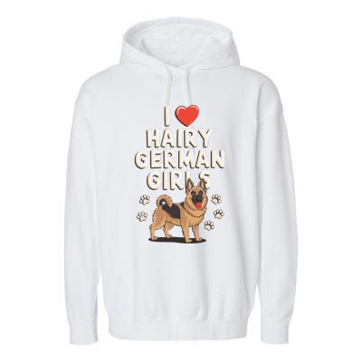 I Love Hairy German Garment-Dyed Fleece Hoodie