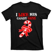 I Like His Candy Cane Funny Couples Matching Christmas T-Shirt