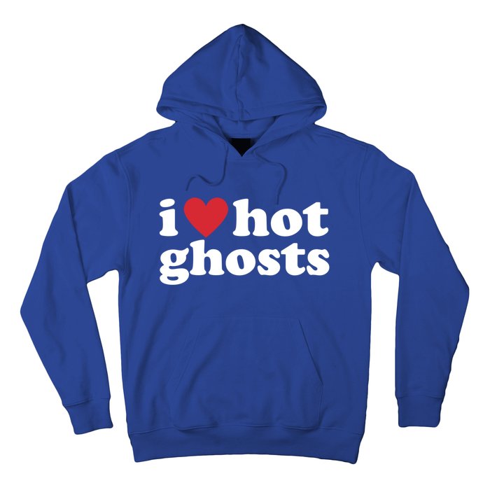 I Love Hot Ghosts Funny Halloween Costume Funny Gift Hoodie