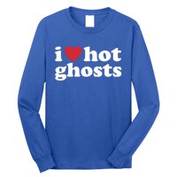 I Love Hot Ghosts Funny Halloween Costume Funny Gift Long Sleeve Shirt