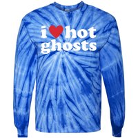 I Love Hot Ghosts Funny Halloween Costume Funny Gift Tie-Dye Long Sleeve Shirt