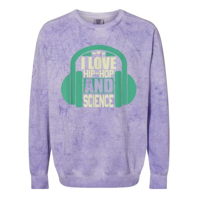 I Love Hip Hop And Science Colorblast Crewneck Sweatshirt