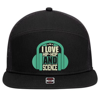 I Love Hip Hop And Science 7 Panel Mesh Trucker Snapback Hat