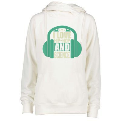 I Love Hip Hop And Science Womens Funnel Neck Pullover Hood