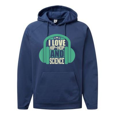 I Love Hip Hop And Science Performance Fleece Hoodie