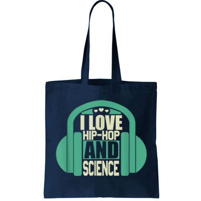 I Love Hip Hop And Science Tote Bag