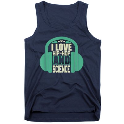 I Love Hip Hop And Science Tank Top