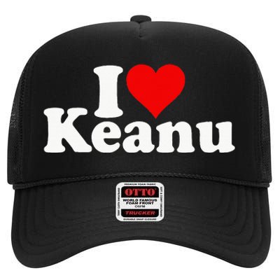 I Love Heart Keanu High Crown Mesh Back Trucker Hat