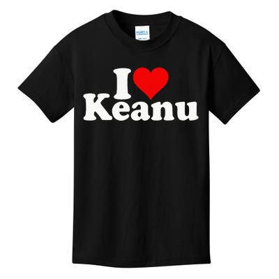 I Love Heart Keanu Kids T-Shirt