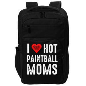 I Love Hot Paintball Moms Gift Impact Tech Backpack