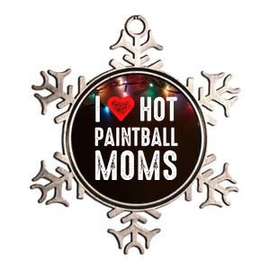 I Love Hot Paintball Moms Gift Metallic Star Ornament