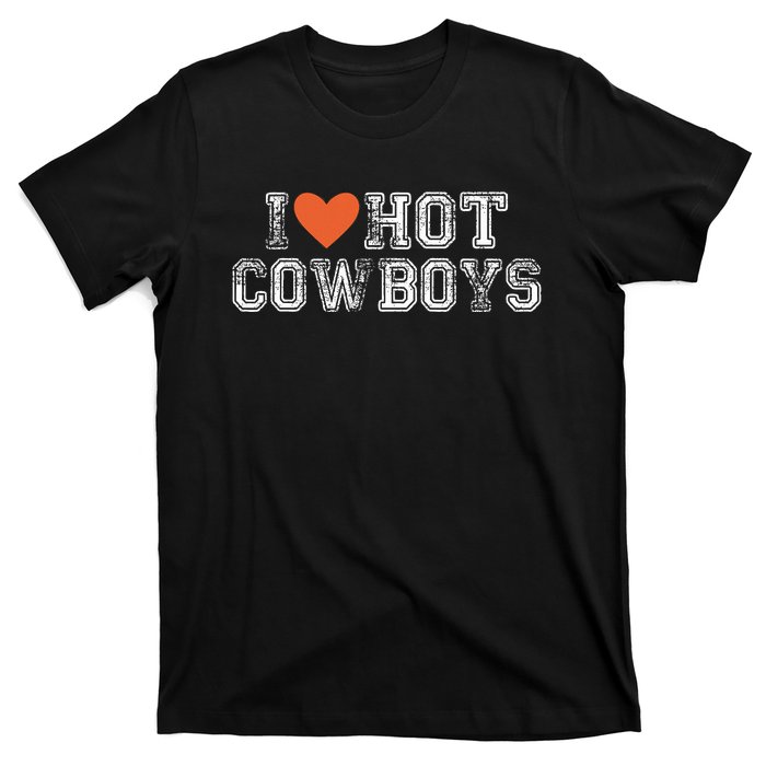 I Love Hot Cowboys Groovy Vintage I Love Cowboys T-Shirt