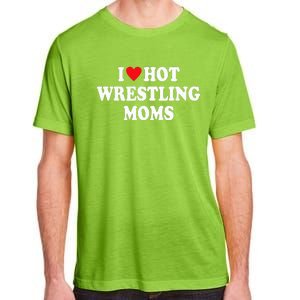 I Love Hot Wrestling Moms Groovy I Heart Hot Wrestling Moms  Adult ChromaSoft Performance T-Shirt