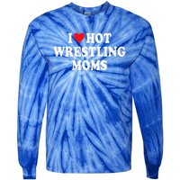 I Love Hot Wrestling Moms Groovy I Heart Hot Wrestling Moms  Tie-Dye Long Sleeve Shirt