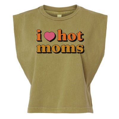 I Love Hot Moms Retro Garment-Dyed Women's Muscle Tee