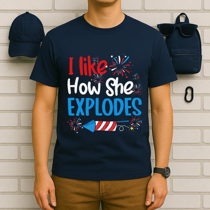 I Like How She Explodes Fireworks Funny Couple 4th Of July T-Shirt