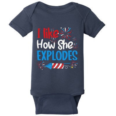 I Like How She Explodes Fireworks Funny Couple 4th Of July Baby Bodysuit