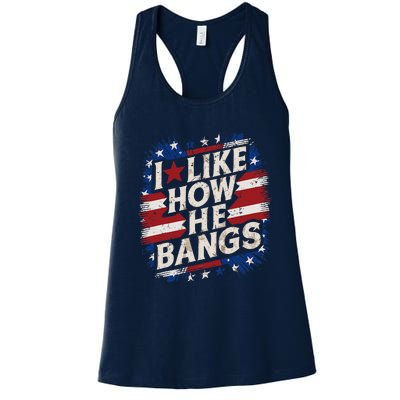 I Like How He Bang Fireworks 4th Of July Funny Couples Women's Racerback Tank