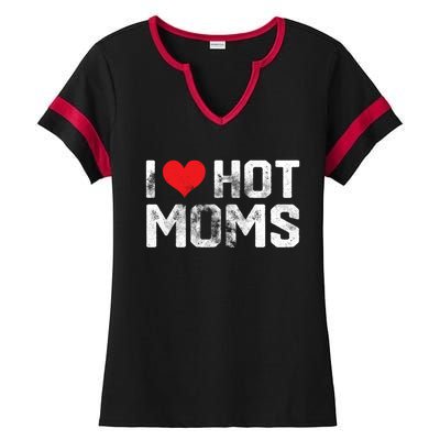 I Love Hot Moms Distressed Retro Vintage Design Gift Ladies Halftime Notch Neck Tee