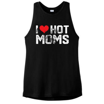 I Love Hot Moms Distressed Retro Vintage Design Gift Ladies PosiCharge Tri-Blend Wicking Tank