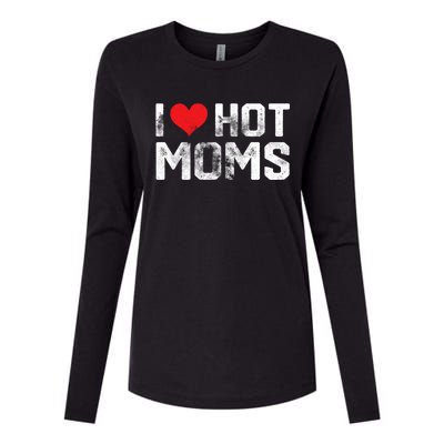 I Love Hot Moms Distressed Retro Vintage Design Gift Womens Cotton Relaxed Long Sleeve T-Shirt