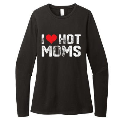 I Love Hot Moms Distressed Retro Vintage Design Gift Womens CVC Long Sleeve Shirt