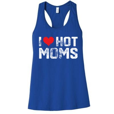 I Love Hot Moms Distressed Retro Vintage Design Gift Women's Racerback Tank