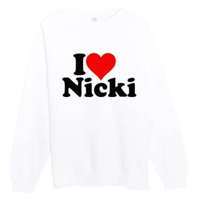 I Love Heart Nicki Premium Crewneck Sweatshirt