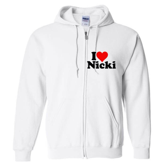 I Love Heart Nicki Full Zip Hoodie